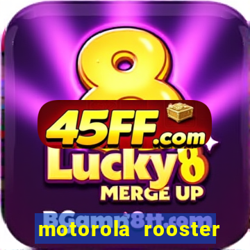 motorola rooster alarm sound download